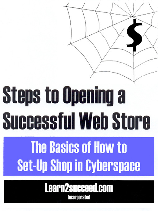 Title details for Steps to Opening a Successful Web Store by Learn2succeed.com Incorporated - Wait list